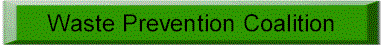 WastePreventionCoalition.gif (5148 bytes)